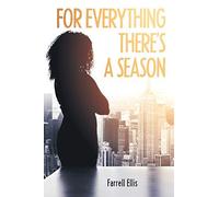 For Everything There's A Season