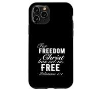 For Freedom Christ Has Set Us Free Galates 5:1 Christian Coque pour iPhone 11 Pro