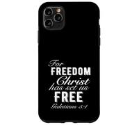 For Freedom Christ Has Set Us Free Galates 5:1 Christian Coque pour iPhone 11 Pro Max