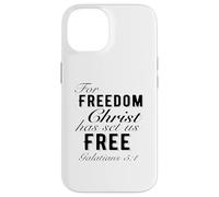 For Freedom Christ Has Set Us Free Galates 5:1 Christian Coque pour iPhone 14