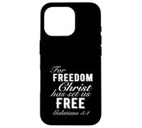For Freedom Christ Has Set Us Free Galates 5:1 Christian Coque pour iPhone 16 Pro