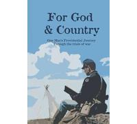For God and Country: A Civil War Soldier's Diary