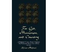 For God, Mammon, And Country