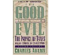 For Good and Evil: The Impact of Taxes on the Course of Civilization