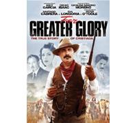 For Greater Glory by Arc Entertainment