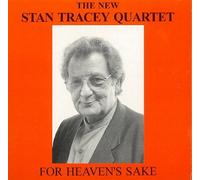 Tracey, Stan - for Heaven's Sake [Import]
