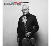 for Heaven’s Sake/Jim Mullen Quartet