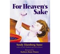 For Heavens Sake by Sandy Eisenberg Sasso Sandy Eisenberg Sasso (Auteur)