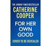 For Her own Good - Catherine Cooper - Simon & Schuster UK - ebook (ePub) - Livre