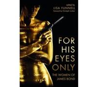 For His Eyes Only - [Version Originale] Lisa Funnell (Auteur)