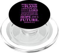 for I Know Hope and Future Jeremiah 29:11 Verse Bible Lord PopSockets PopGrip pour MagSafe