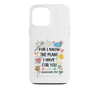 for I Know The Plans I Have for You Christian Back to School Coque pour iPhone 13 Pro Max