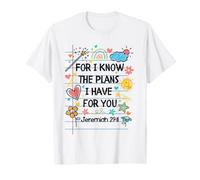 for I Know The Plans I Have for You Christian Back to School T-Shirt