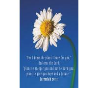 For I know the plans I have for you, declares the Lord, "plans to prosper you and not to harm you, plans to give you hope and a future." Jeremiah 29:11