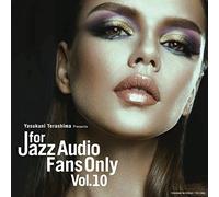 for Jazz Audio Fans Only Vol 10 [Import]