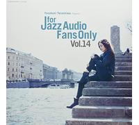 For Jazz Audio Fans Only Vol. 14 / Various - for Jazz Audio Fans Only Vol. 14 LP