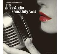 For Jazz Audio Fans Only Vol.4 [Import allemand]