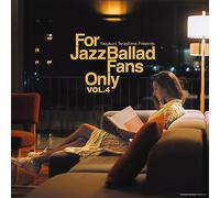 for Jazz Ballad Fans Only Vol. 4 (Various Artists)