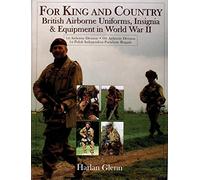 For King and Country: British Airborne Uniforms, Insignia & Equipment in World War II