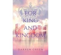 For King And Kingdom: Recovering The Lost Paradigm