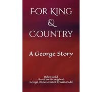 For King & Country: A George Story