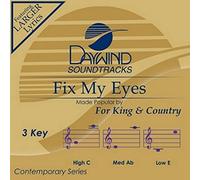 For King & Country - Fix My Eyes [Accompaniment/Performance Track] (Daywind Soundtracks Contemporary)