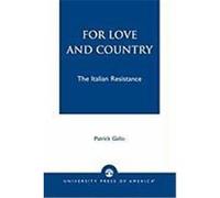 For Love and Country: The Italian Resistance Gallo, Patrick J. (Auteur)