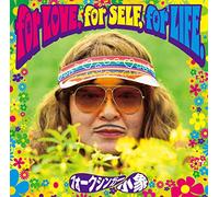 For Love.for Self.for Life [Import allemand]