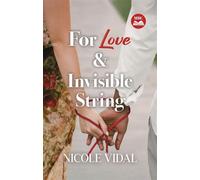 For Love & Invisible String