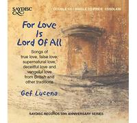 For Love Is Lord of All