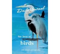 For Love of Birds - Daily Journal