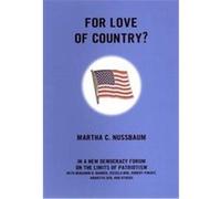 For Love of Country?, New Democracy Forum Series Joshua Cohen, Martha C. Nussbaum (Auteur)