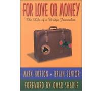 For Love or Money Brian Senior, Mark Horton (Auteur)