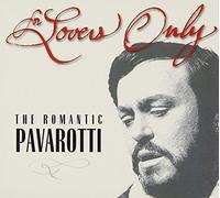 For Lovers Only: The Romantic Pavarotti (Includes Bonus CD) by Luciano Pavarotti