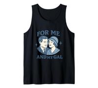 For Me and My Gal 1917 Motif chanson romantique en temps de guerre Débardeur