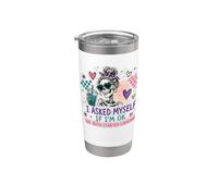 For Moms - I asked myself if I'm okay both started riing Gobelet isotherme en acier inoxydable double paroi