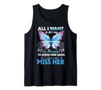 for My petidaughter in Heaven to Know How Much i Love Her Débardeur