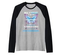 for My Petit-Fils in Heaven to Know How Much i Love Miss Him Manche Raglan