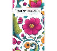 For My Records: Password Tracker Book & Organiser for Secure and Easy Access