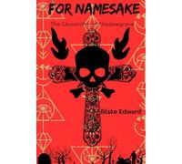 For Namesake: The Chronicles of Shadowgrave