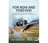 For Now and Forever!: The 1992 Coup D’état Attempts in Venezuela