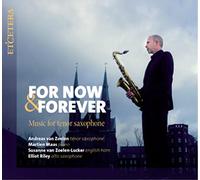 Andreas van Zoelen – For Now & Forever: Music for Tenor Saxophone – CD – Harmonia Mundi