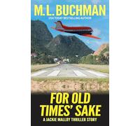 For Old Times' Sake: a lone wolf thriller