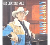 For Old Times Sake by Gary P Nunn (1997-11-15)