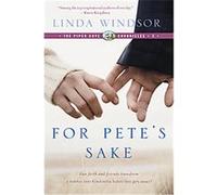 For Pete's Sake Linda Windsor (Auteur)