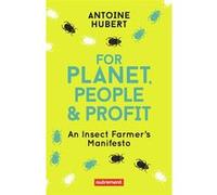 For Planet, People & Profit Antoine Hubert (Auteur)