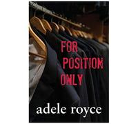 For Position Only: 2 (Truth, Lies And Love In Advertising)