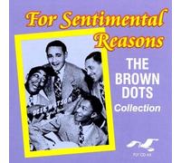 For Sentimental Reasons by The Brown Dots (2000-05-16)