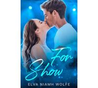 For Show Heirs of Fortune, #1 - Elva Niamh Wolfe - Third Pearl Creative Group, LLC - ebook (ePub) - Livre