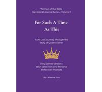 For Such A Time As This: A 30-Day Journey Through the Story of Queen Esther